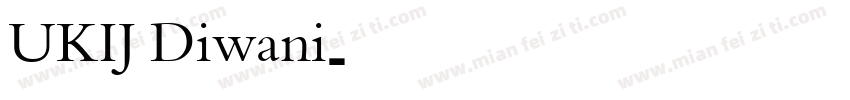 UKIJ Diwani字体转换